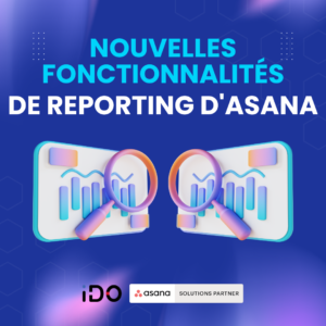 Nouvelles fonctionnalités de reporting d'Asana