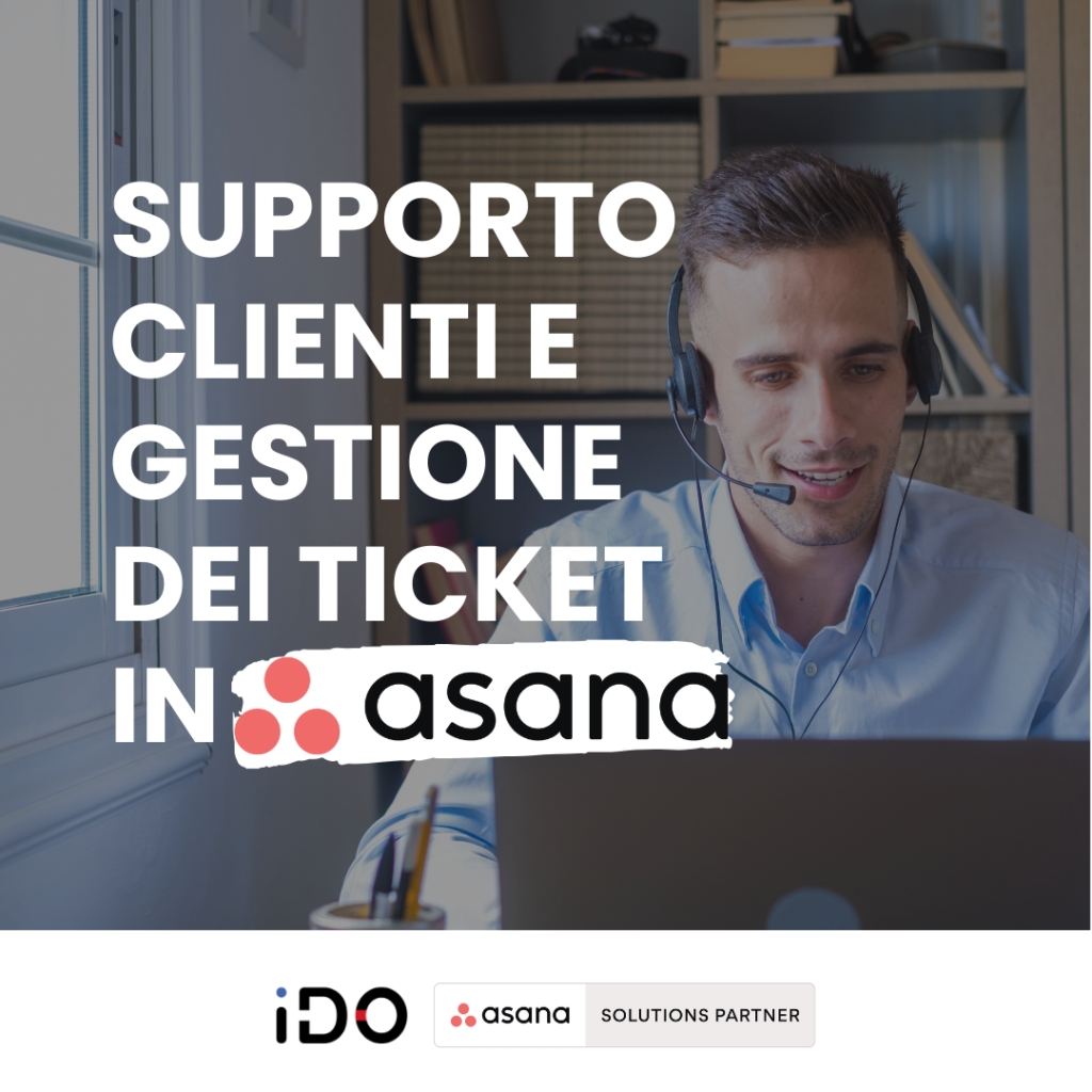 Supporto Clienti e Gestione dei Ticket in Asana