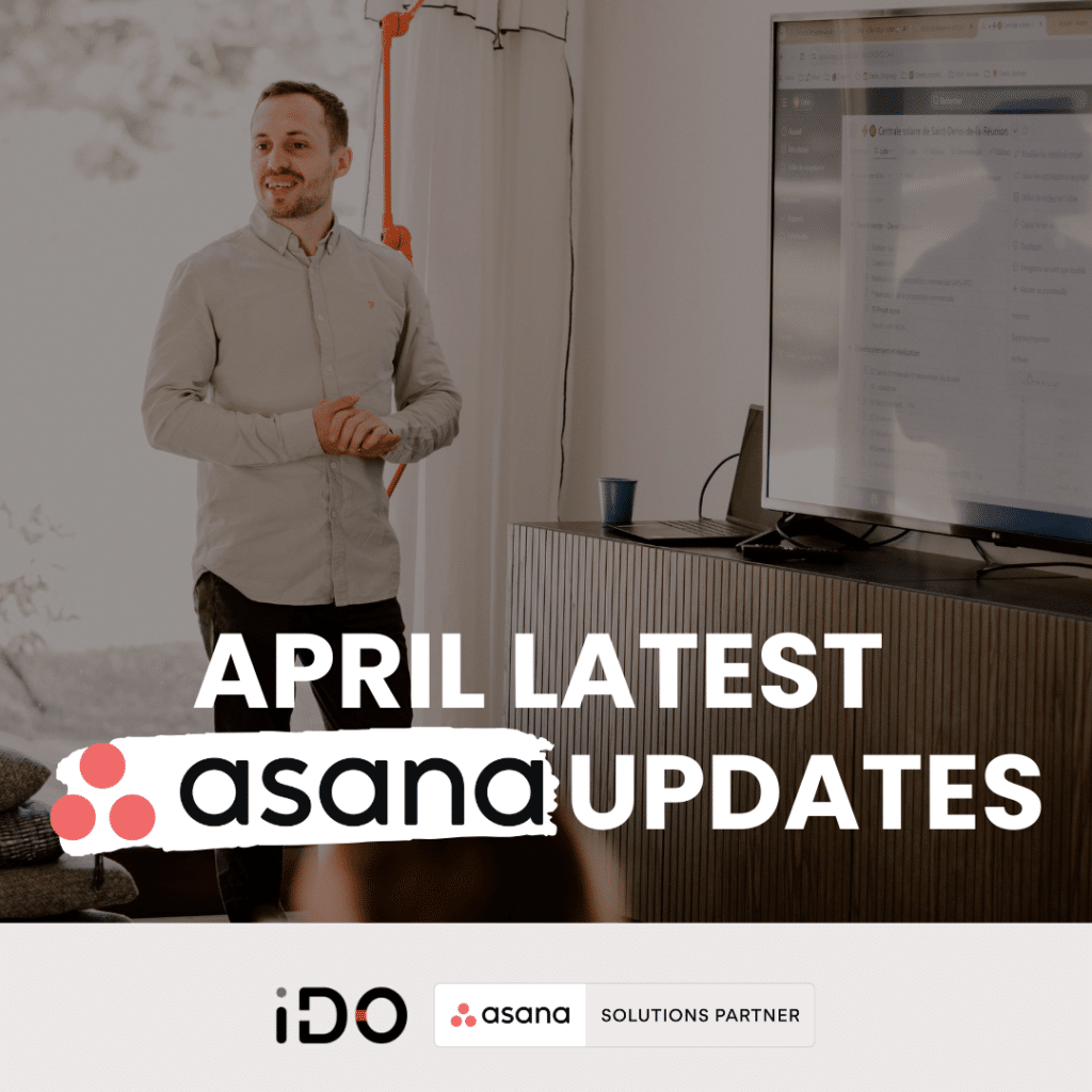 April latest Asana updates by iDO