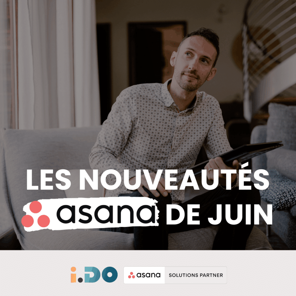 Les nouveautés Asana sorties en juin