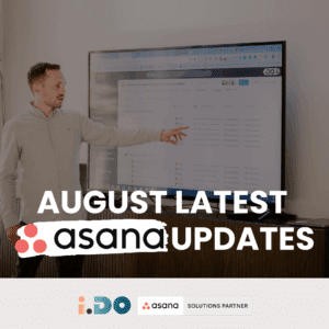 Asana August 2025 Updates