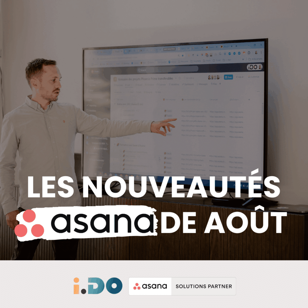 Mises à jour Asana août 2025