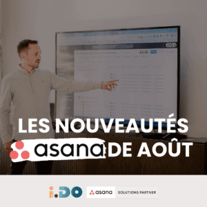 Mises à jour Asana août 2025